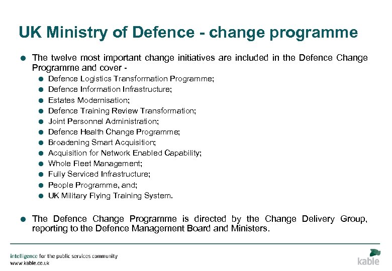 UK Ministry of Defence - change programme = The twelve most important change initiatives