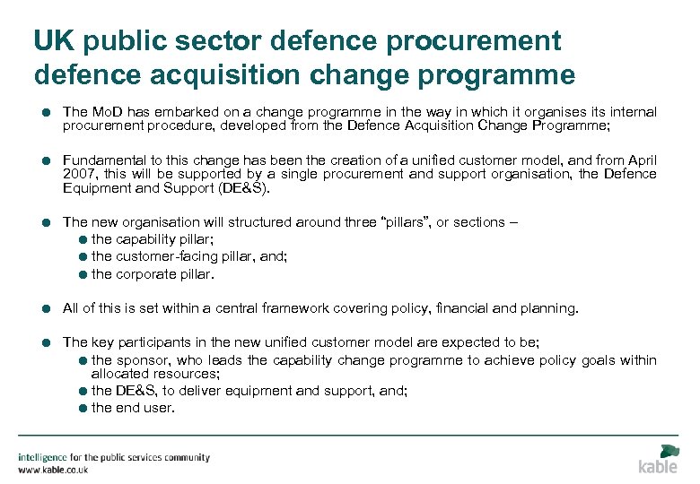 UK public sector defence procurement defence acquisition change programme = The Mo. D has