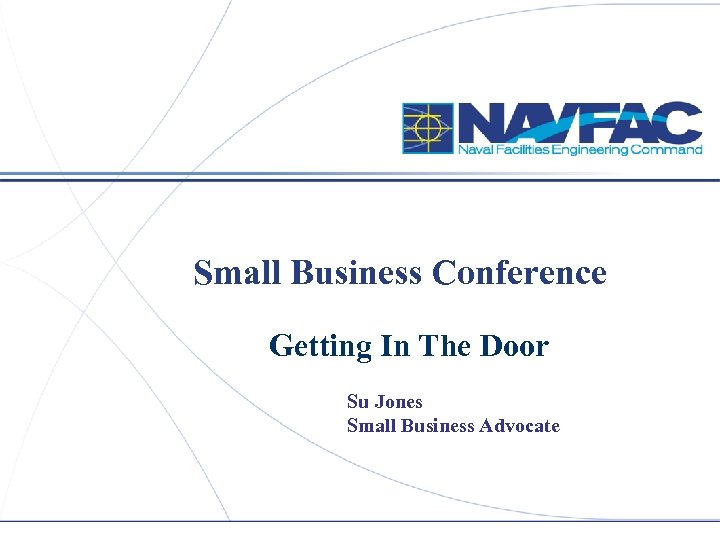 Small Business Conference Getting In The Door Su Jones Small Business Advocate 