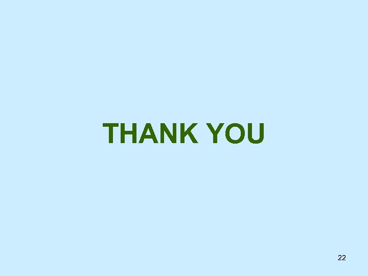 THANK YOU 22 