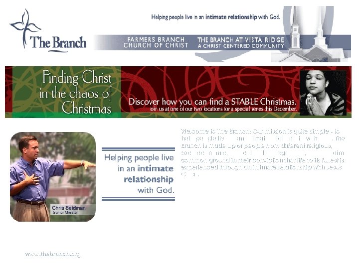  Welcome to The Branch! Our mission is quite simple - to help people