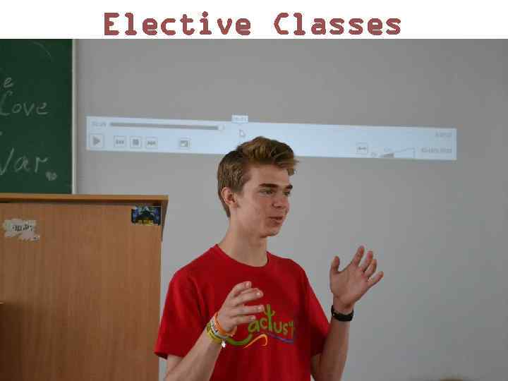 Elective Classes 