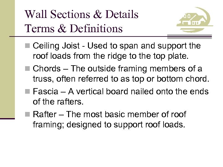 Competency 206 00 Draw Wall Sections Objective 206