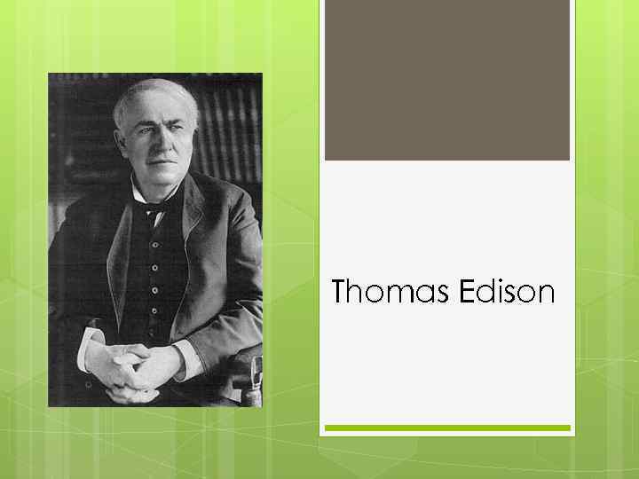 Thomas Edison 