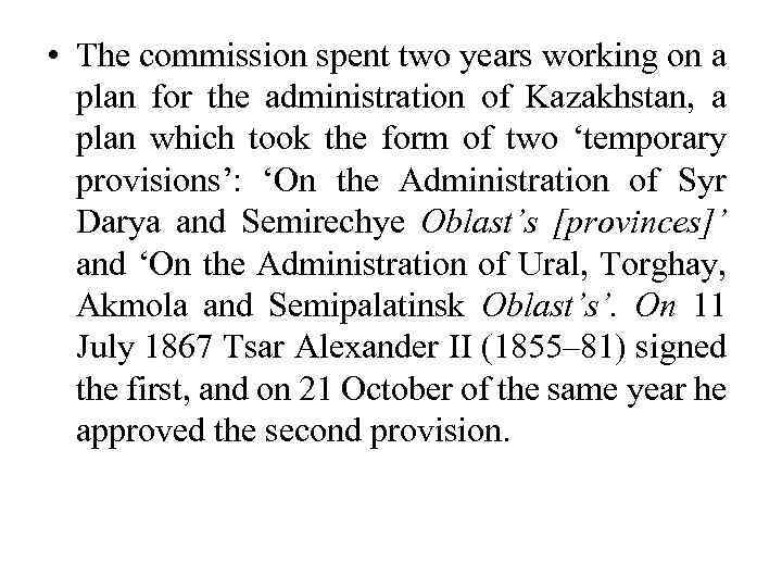  • The commission spent two years working on a plan for the administration