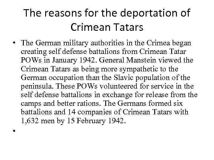 The reasons for the deportation of Crimean Tatars • The German military authorities in