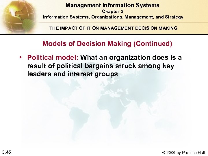 Management Information Systems Chapter 3 Information Systems, Organizations, Management, and Strategy THE IMPACT OF