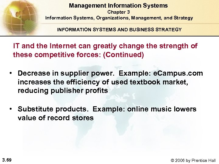 Management Information Systems Chapter 3 Information Systems, Organizations, Management, and Strategy INFORMATION SYSTEMS AND