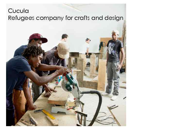 Cucula Refugees company for crafts and design 