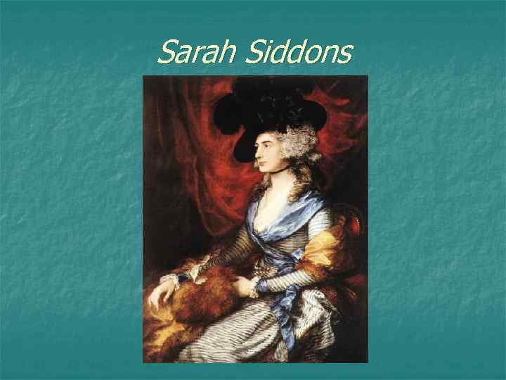 Sarah Siddons 