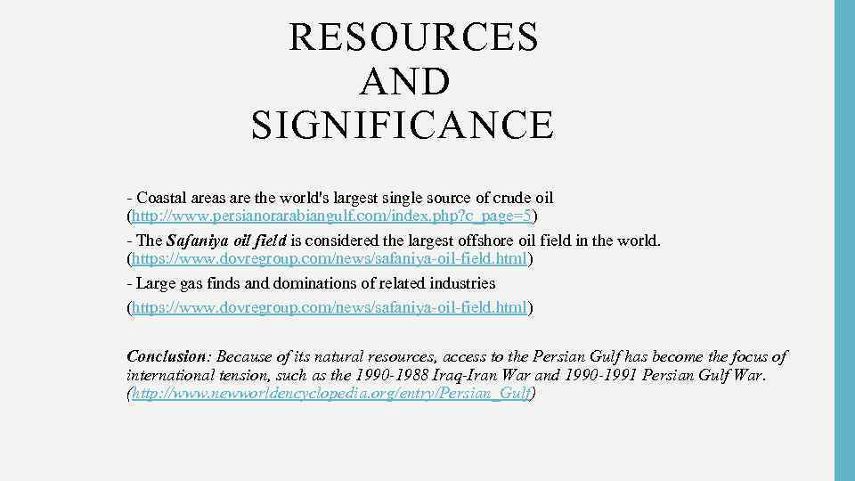 К 1. 2. 3. 4. 5. RESOURCES AND SIGNIFICANCE - Сoastal areas are the