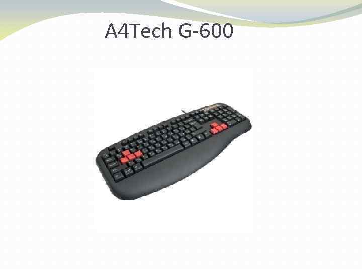 A 4 Tech G-600 