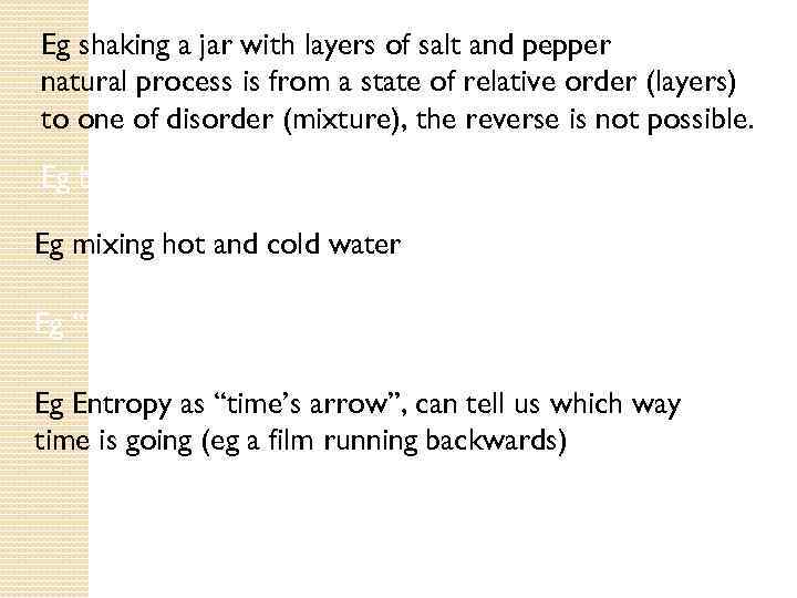 Eg shaking a jar with layers of salt and pepper natural process is from