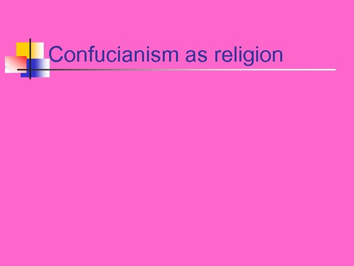 Confucianism as religion 