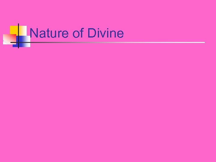 Nature of Divine 