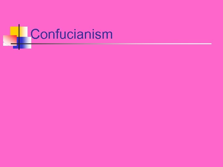 Confucianism 