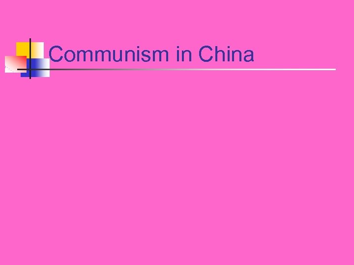 Communism in China 