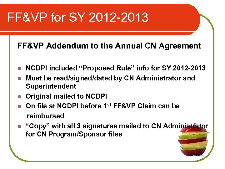 FF&VP for SY 2012 -2013 FF&VP Addendum to the Annual CN Agreement l l