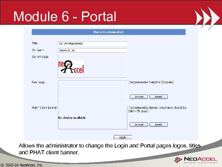 Module 6 - Portal Allows the administrator to change the Login and Portal pages