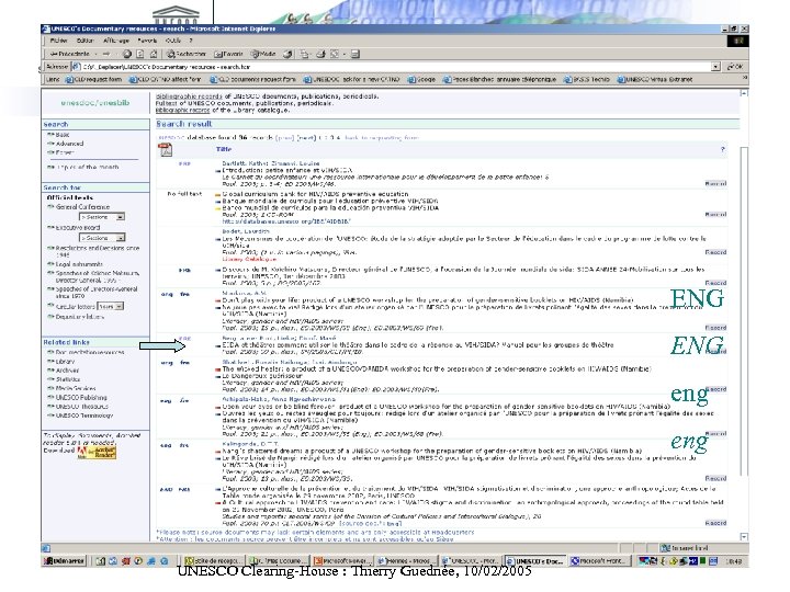 The document is now in the UNESDOC database ENG eng UNESCO Clearing-House : Thierry