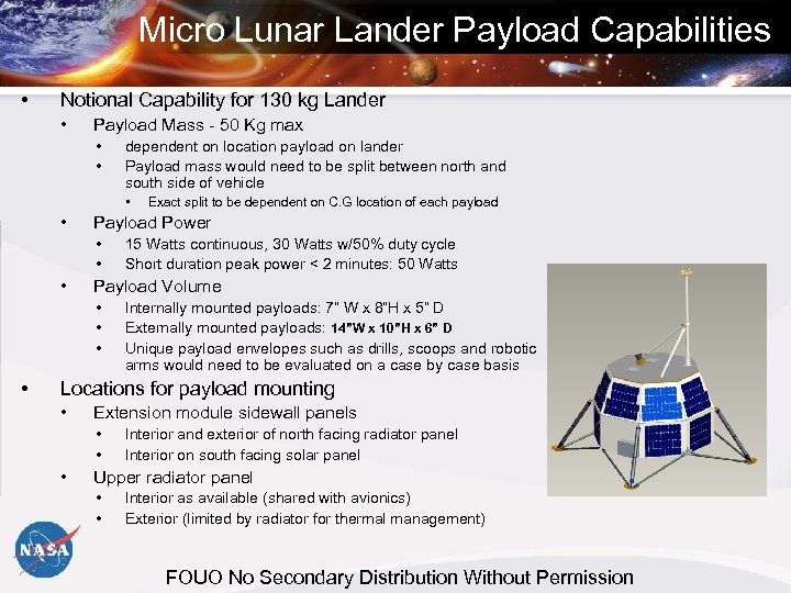 Micro Lunar Lander Payload Capabilities • Notional Capability for 130 kg Lander • Payload