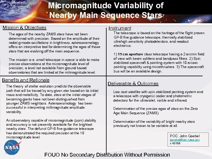 Micromagnitude Variability of Nearby Main Sequence Stars Mission & Objectives The ages of the