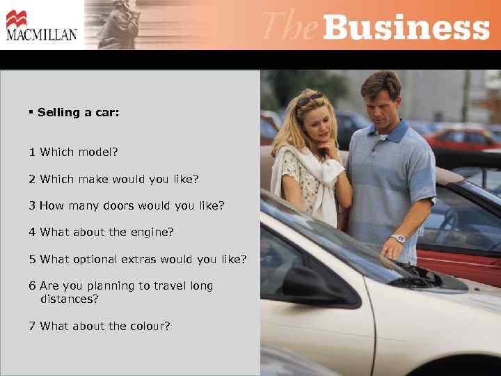 § Selling a car: 1 Which model? 2 Which make would you like? 3