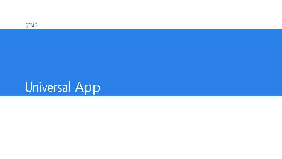 DEMO Universal App 