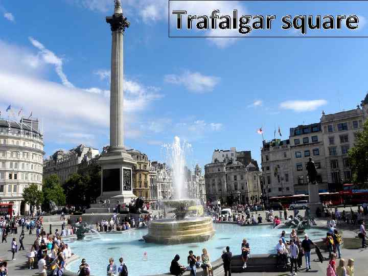 Trafalgar square 