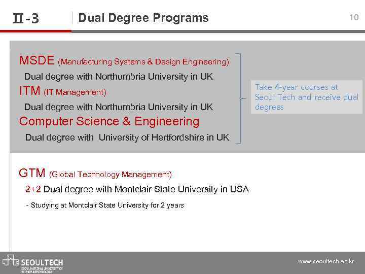 Ⅱ-3 Dual Degree Programs 10 MSDE (Manufacturing Systems & Design Engineering) Dual degree with