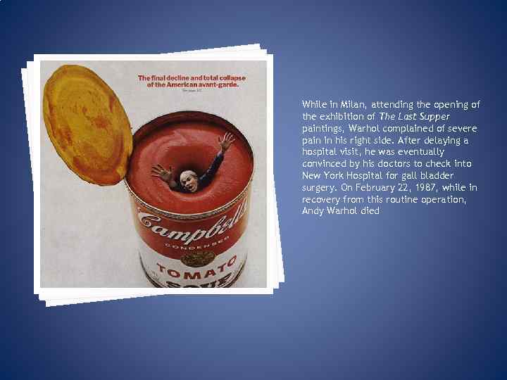 While in Milan, attending the opening of the exhibition of The Last Supper paintings,