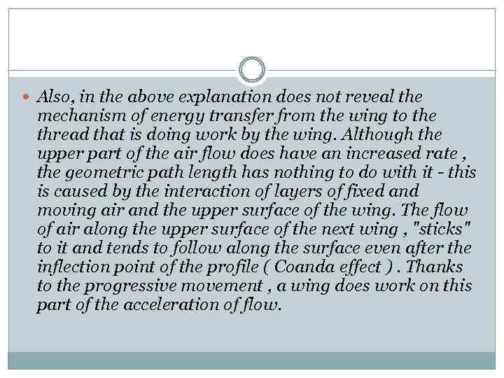  Also, in the above explanation does not reveal the mechanism of energy transfer