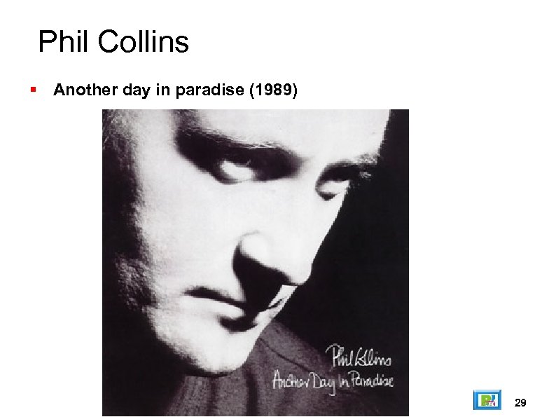 Phil Collins Another day in paradise (1989) 29 