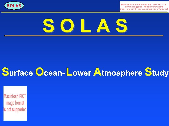 SOLAS Surface Ocean- Lower Atmosphere Study 