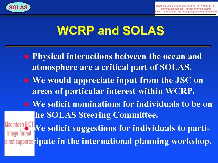 SOLAS WCRP and SOLAS Physical interactions between the ocean and atmosphere a critical part