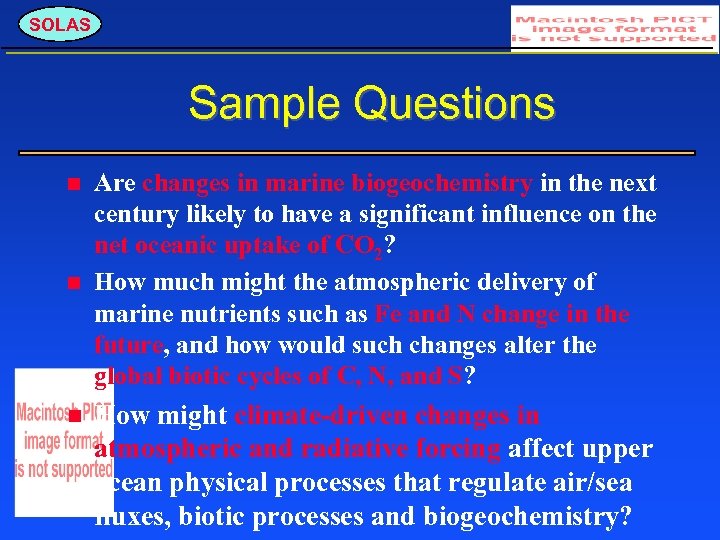 SOLAS Sample Questions Are changes in marine biogeochemistry in the next century likely to