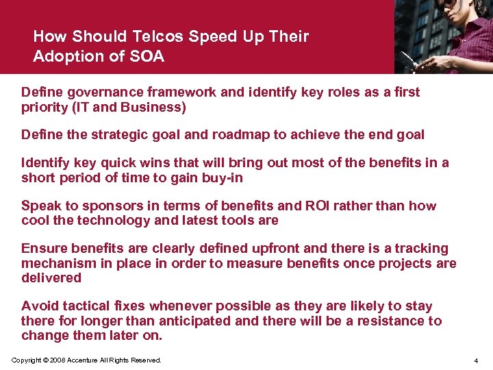 How Should Telcos Speed Up Their Adoption of SOA Define governance framework and identify