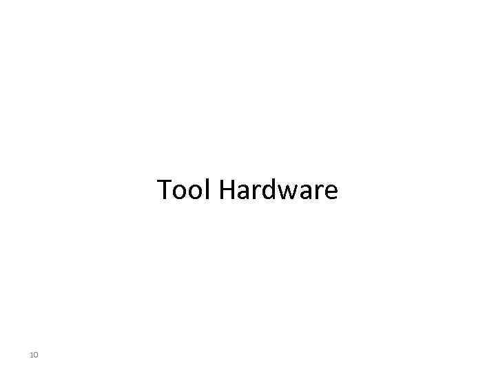 Tool Hardware 10 