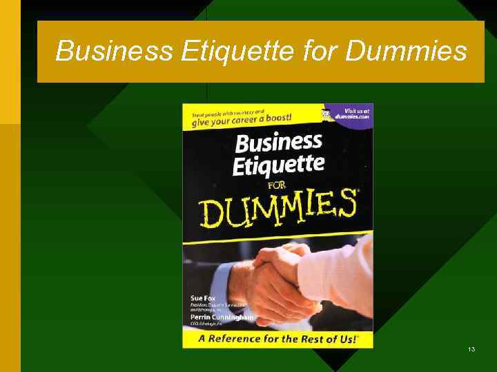 Business Etiquette for Dummies 13 