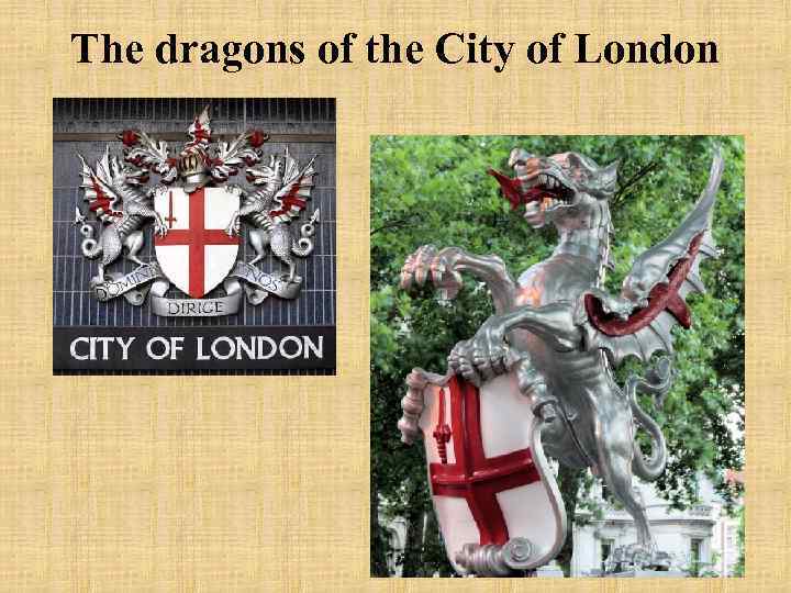 The dragons of the City of London 