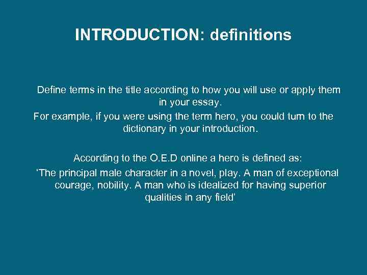 INTRODUCTION: definitions Define terms in the title according to how you will use or