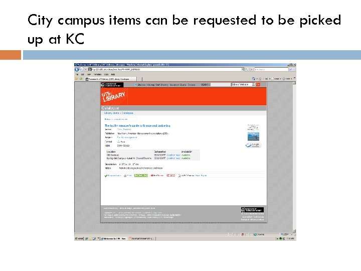 City campus items can be requested to be picked up at KC 