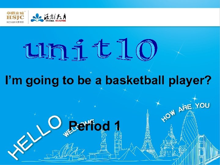 I’m going to be a basketball player? Period 1 