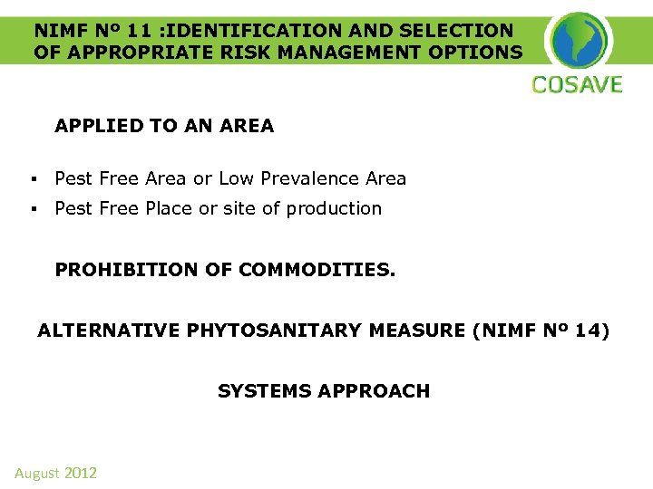 NIMF Nº 11 : IDENTIFICATION AND SELECTION OF APPROPRIATE RISK MANAGEMENT OPTIONS APPLIED TO