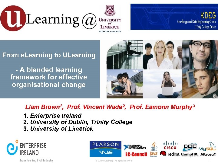 From e. Learning to ULearning - A blended learning framework for effective organisational change