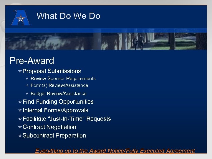 What Do We Do Pre-Award ó Proposal Submissions ó Review Sponsor Requirements ó Form(s)