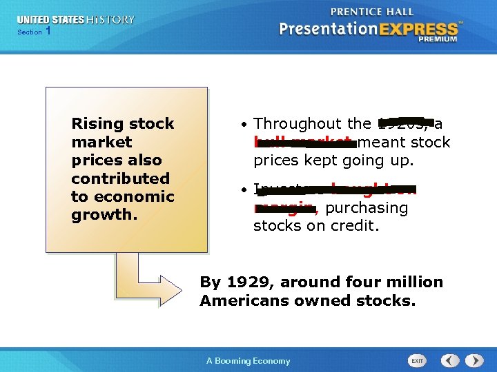 125 Section Chapter Section 1 Rising stock market prices also contributed to economic growth.