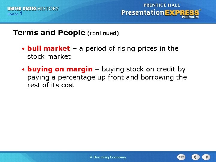125 Section Chapter Section 1 Terms and People (continued) • bull market – a