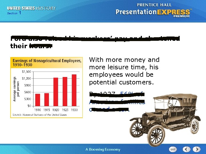 125 Section Chapter Section 1 Ford also raised his workers’ pay and shortened their