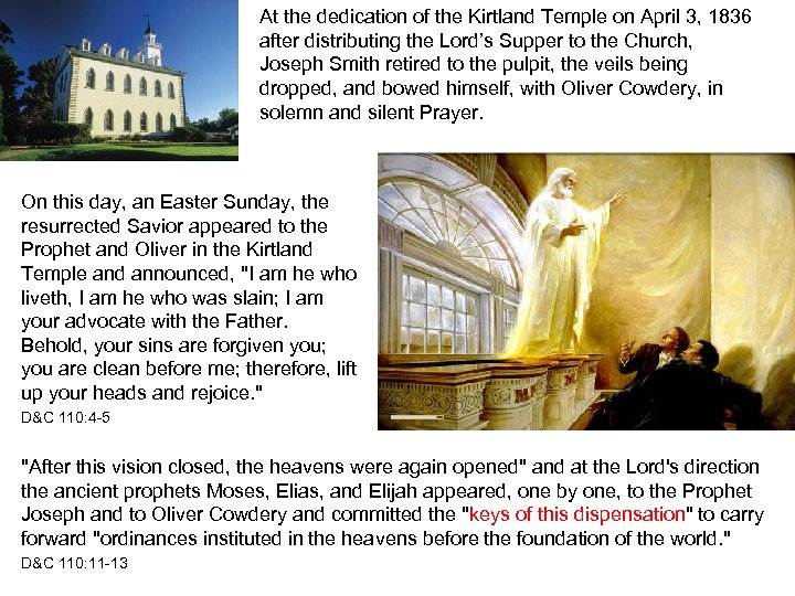 At the dedication of the Kirtland Temple on April 3, 1836 after distributing the